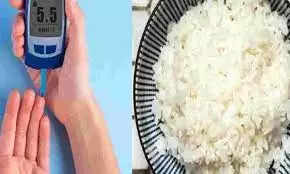 Health Tips- क्या मधुमेह से ग्रसित हैं, तो सफेद चावल खाने से बचे